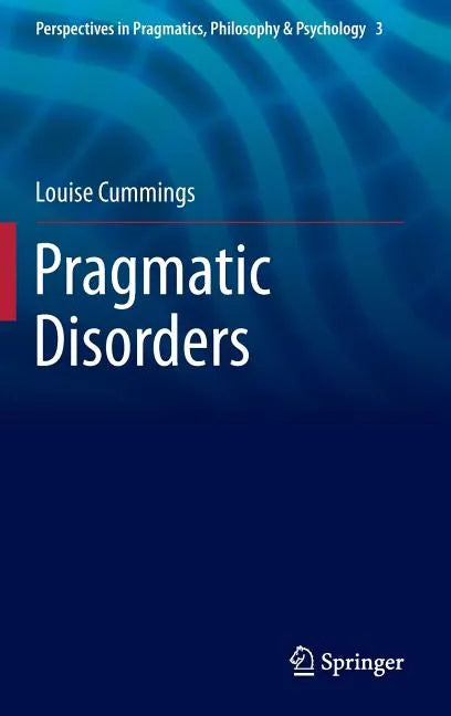 Pragmatic Disorders - Hardcover