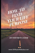 How to Find Your Life Purpose - Paperback