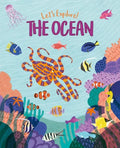Let's Explore! the Ocean - Hardcover