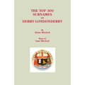Top 300 Surnames of Derry-Londonderry - Paperback