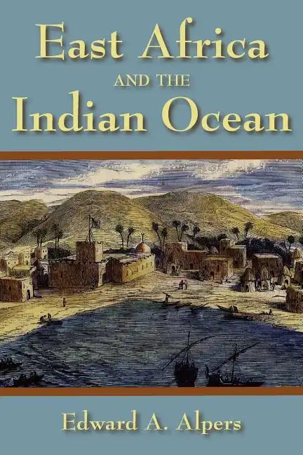 East Africa and the Indian Ocean - Paperback