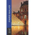 Paris Walks: Walking Tours of Neighborhoods and Major Sights of Paris (Europe Made Easy Travel Guides) - Paperback