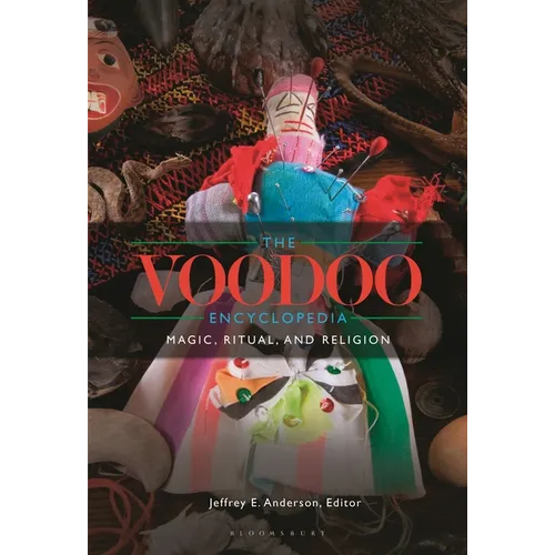 The Voodoo Encyclopedia: Magic, Ritual, and Religion - Paperback