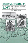 Rural Worlds Lost: The American South, 1920-1960 - Paperback