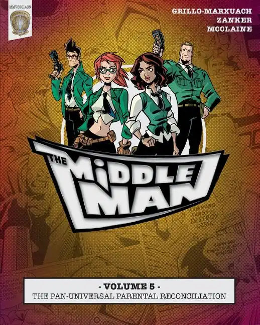 The Middleman - Volume 5 - The Pan-universal Parental Reconciliation - Paperback