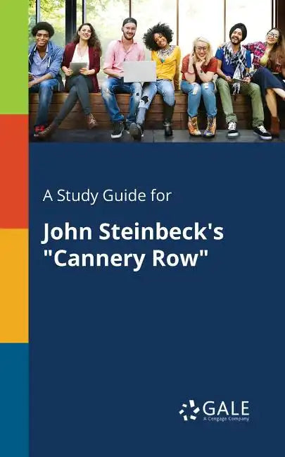 A Study Guide for John Steinbeck's "Cannery Row" - Paperback