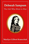 Deborah Sampson: The Girl Who Went to War - Paperback