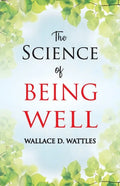 The Science of Being Well - Paperback