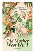 Old Mother West Wind (Illustrated): Children's Bedtime Story Book - Paperback