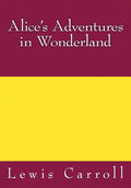 Alice's Adventures in Wonderland - Paperback