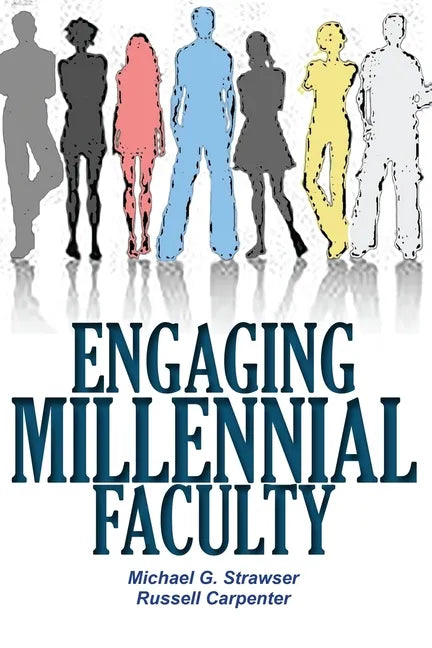 Engaging Millennial Faculty - Paperback