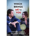 Which Brings Me to You: A Novel in Confessions - Paperback