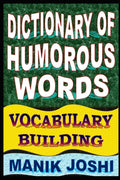 Dictionary of Humorous Words: Vocabulary Building - Paperback
