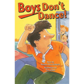 Boys Don't Dance!: Individual Student Edition Emerald (Levels 25-26) - Paperback