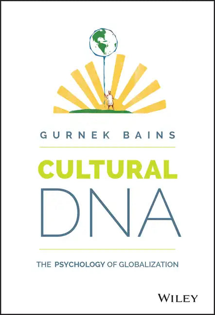 Cultural DNA: The Psychology of Globalization - Hardcover