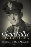 Glenn Miller Declassified - Paperback