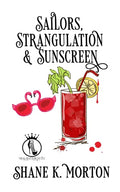 Sailors, Strangulation and Sunscreen - Paperback