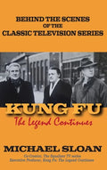 Kung Fu (hardback): The Legend Continues - Hardcover