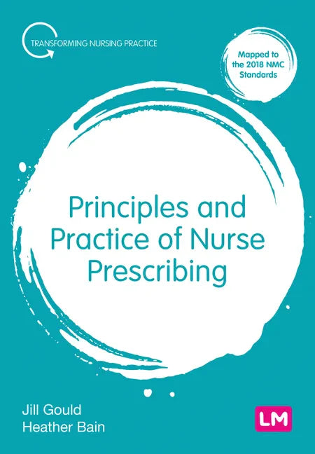 Principles and Practice of Nurse Prescribing - Paperback
