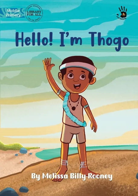 Hello! I'm Thogo - Our Yarning - Paperback