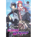 Classroom for Heroes, Vol. 1: Volume 1 - Paperback