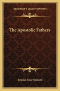 The Apostolic Fathers - Paperback