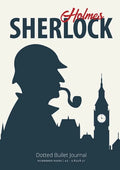 The Sherlock Holmes Dotted Bullet Journal: Medium A5 - 5.83X8.27 - Paperback