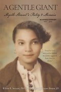 A Gentle Giant: Myrtle Stewart's Poetry & Memoirs - Paperback