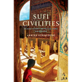 Sufi Civilities: Religious Authority and Political Change in Afghanistan - Paperback
