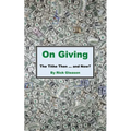 On Giving: The Tithe then and now - Paperback