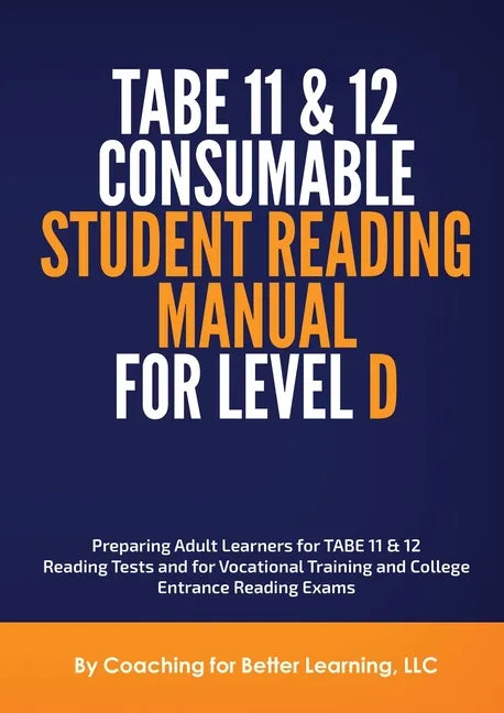 TABE 11 and 12 CONSUMABLE STUDENT READING MANUAL FOR LEVEL D - Paperback