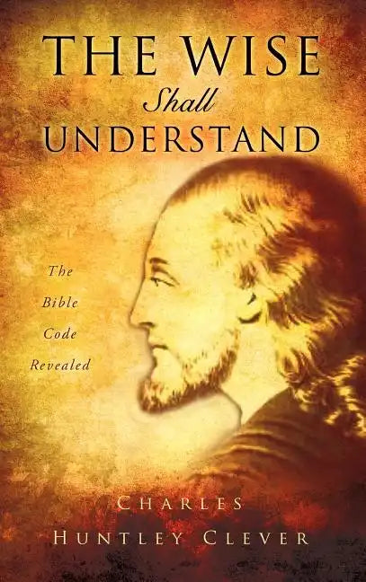 The Wise Shall Understand - Hardcover