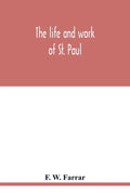 The life and work of St. Paul - Paperback