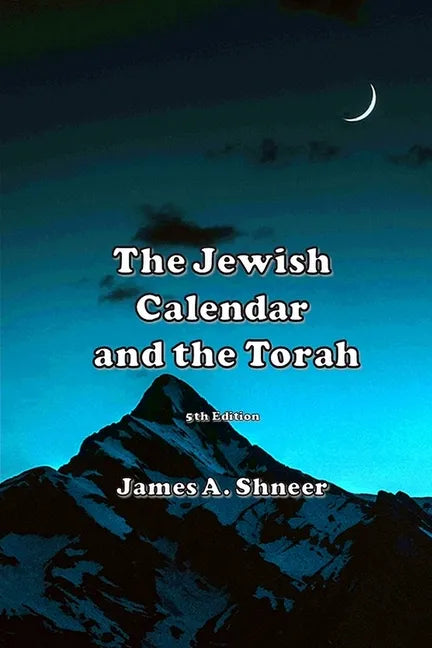 The Jewish Calendar and the Torah - Paperback