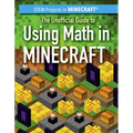 The Unofficial Guide to Using Math in Minecraft(r) - Library Binding