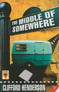 The Middle of Somewhere - Paperback