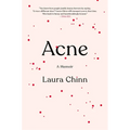 Acne: A Memoir - Hardcover