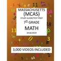 7th Grade MASSACHUSETTS MCAS, 2019 MATH, Test Prep: 7th Grade MASSACHUSETTS MCAS 2019 MATH Test Prep/Study Guide - Paperback