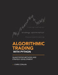 Algorithmic Trading with Python: Quantitative Methods and Strategy Development - Paperback