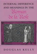 Internal Difference and Meanings in the Roman de la Rose - Paperback