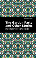 The Garden Party and Other Stories - Paperback
