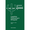 Cognitive Processing in Bilinguals: Volume 83 - Hardcover