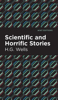 Scientific and Horrific Stories - Hardcover