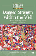 Dogged Strength within the Veil - Paperback