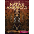 A Guide to Native American Myths - Paperback