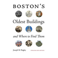 Boston's Oldest Buildings and Where to Find Them - Paperback