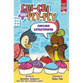 Cupcake Catastrophe: Ready-To-Read Graphics Level 1 - Hardcover