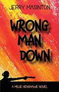 Wrong Man Down: A Millie Henshawe Novel - Paperback