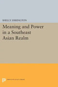 Meaning and Power in a Southeast Asian Realm - Paperback