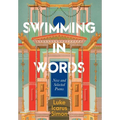 Swimming in Words: New and Selected Poems - Hardcover